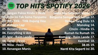 Download lagu LAGU SPOTFY TERBARU FULL ALBUM || TOP HITS SPOTFY FULL ALBUM