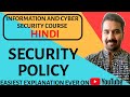 Understanding Security Policy in Information and Cyber Security: A Hindi Course