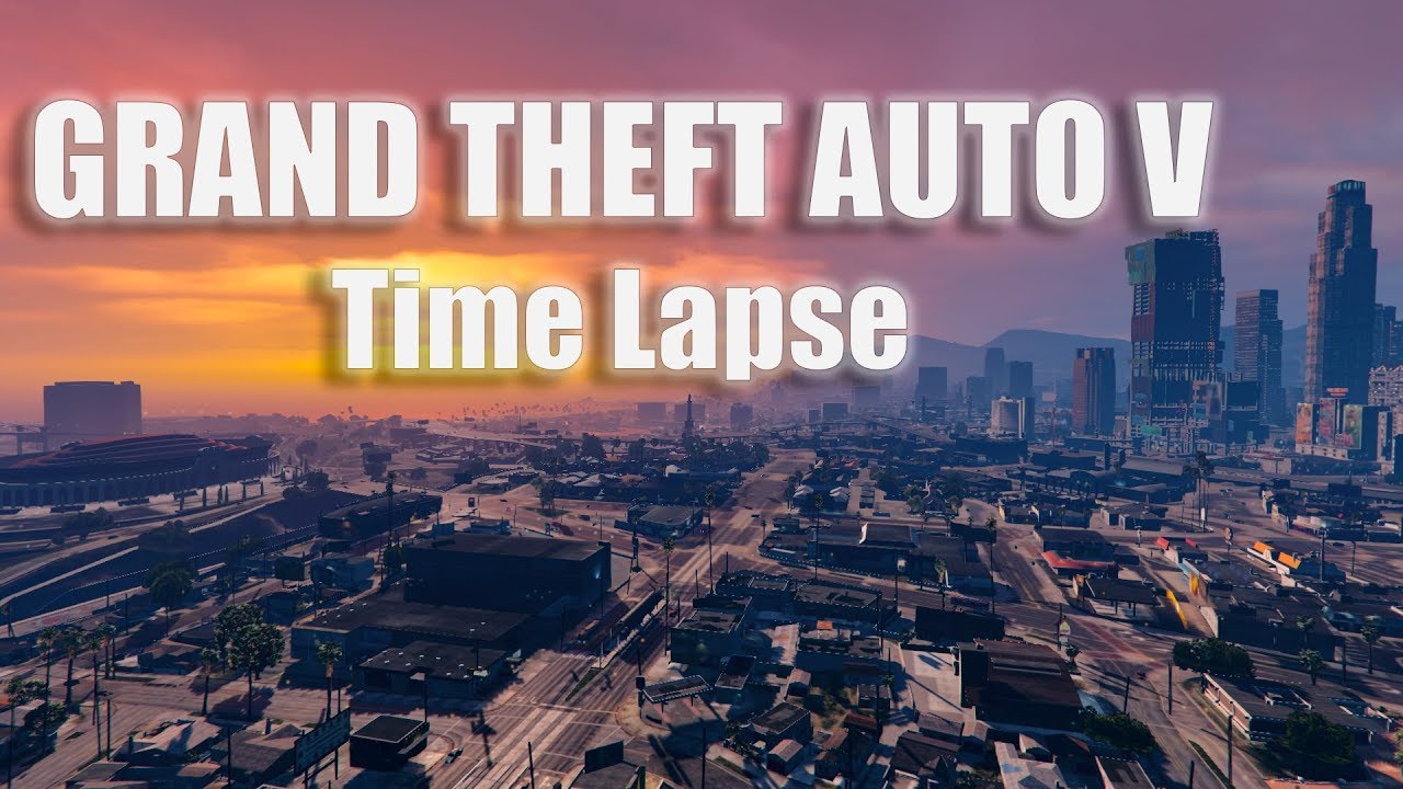 GTA 5 Time Lapse - Life in Los Santos (PS4 HD) [1080p] - YouTube