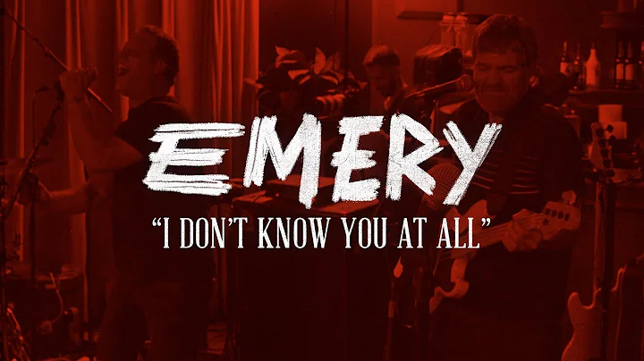 Emery - I Don't Know You At All