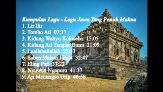 kumpulan lagu   lagu jawa peninggalan para WALI SONGO  lagu penuh makna  mendamaikan hati dan jiwa