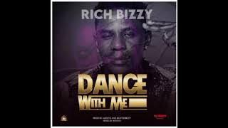 Rich Bizzy-Dance With Me(Prod By Overdoze)