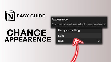 How to Change Appearence in Notion (Dark & Light Mode)