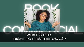 What Is RFR (Right To First Refusal) In Commercials?