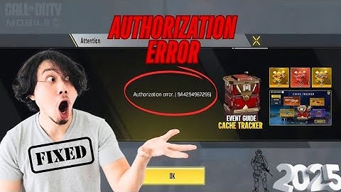 CODM: Authorization Error Login Fixed