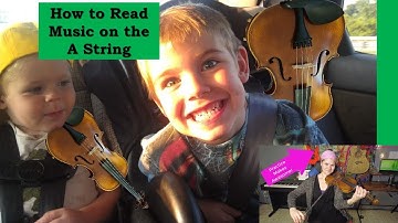 How to Read Notes/Music on the A String (Violin)