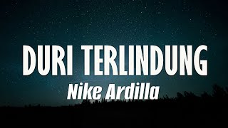 Nike Ardilla - Duri Terlindung ( Lirik )