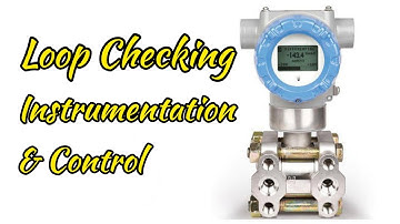 How to do Loop checking during Pre-commissioning | Loop Checking of instrumentation | Part 24