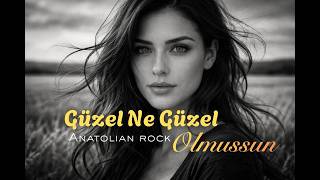 Güzel Ne Güzel Olmuşsun - Anatolian Rock Psychedelic Turkish Rock