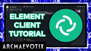 E47-S03 Matrix Element Client Overview - Complete Setup & Features Walkthrough