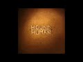 Hownd  human