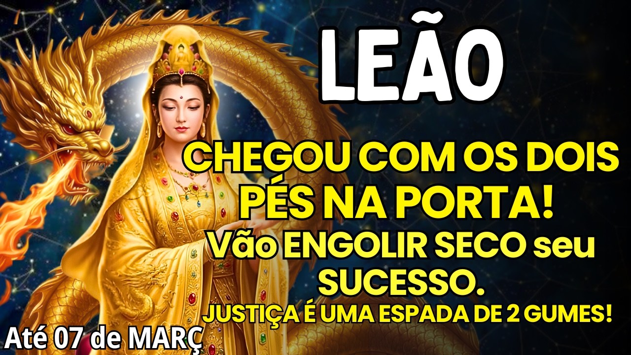 LEÃO ♌CHEGANDO COM OS DOIS PÉS NA PORTA😱 VÃO ENGOLIR SECO SEU SUCESSO🔒JUSTIÇA É UMA ESPADA DE 2 GUME