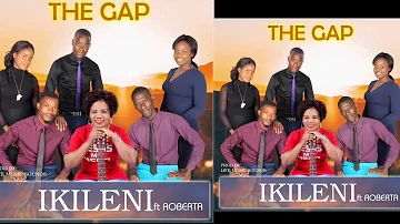THE GAP Ft ROBERTA - IKILENI (Official Audio) ZAMBIAN GOSPEL MUSIC latest Touching Music 2020