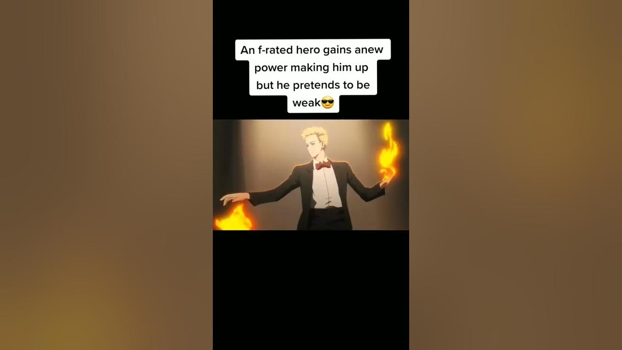 An F Rated Hero Gains New Power