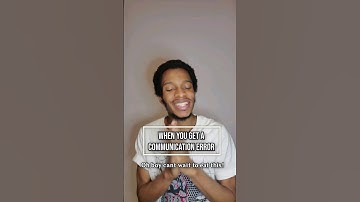 Communication error but it