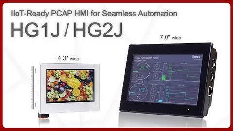 IDEC HG1J & HG2J Operator Interfaces with a PCAP Touchscreen
