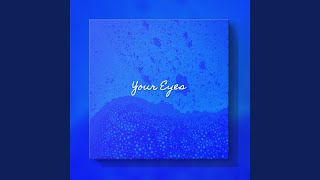 Download lagu Your Eyes