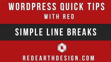 WordPress Quick Tips: Simple line breaks