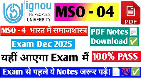 IGNOU MSO - 4 Sociology in India Notes Exam IGNOU & Guess Paper Important IGNOU Exam  2025 -2026 📄💯✅