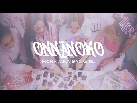 MoNa a.k.a Sad Girl - Onnanoko [Music Video]