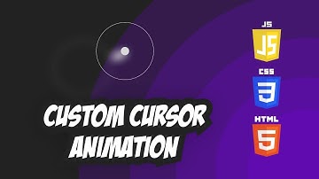 Custom Cursor Animaton - HTML, CSS, JS Tutorial