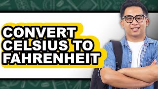 Famous How To Convert Celsius To Fahrenheit - Step By Step Profile