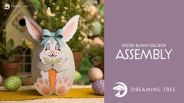 SVG File - Easter Bunny Egg Box - Assembly Tutorial (For Cricut, Silhouette, and ScanNCut)