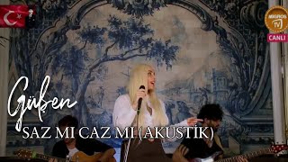 Gülşen - Saz Mı Caz Mı (Akustik/Canlı) MigrosTv