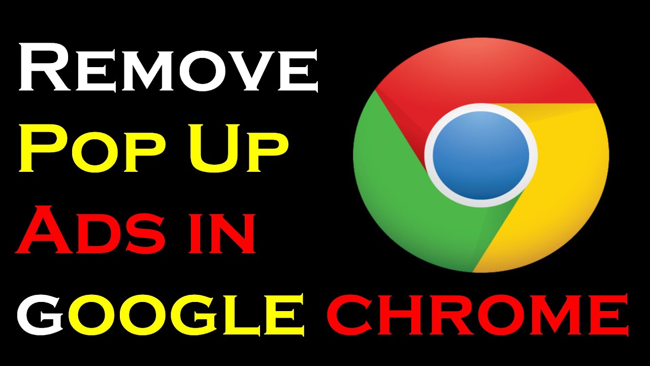 How to remove Pop Up Ads in google chrome windows 10 |