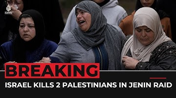 Israeli forces kill two Palestinians in Jenin refugee camp raid
