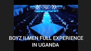 BOYZ II MEN FULL EXPERIENCE IN UGANDA , Mykouma, Irene Ntale 🔥
