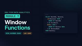 SQL for Data Analytics, Module 7: Window Functions