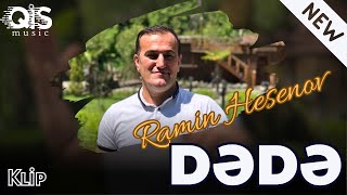 Ramin Hesenov - DƏDƏ 2023  Resimi