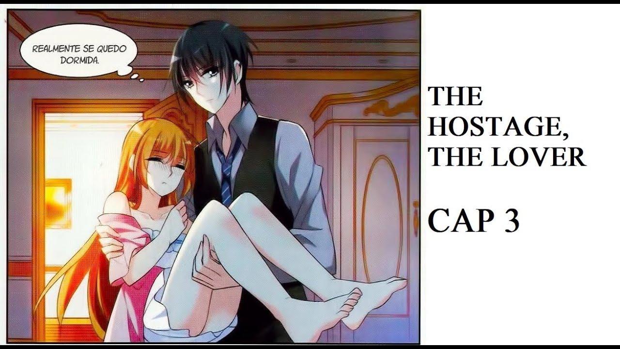 THE HOSTAGE, THE LOVER Cap 3 | Manhua - YouTube