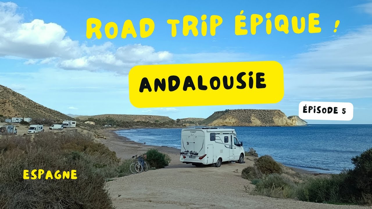 Road trip en Andalousie en camping car
