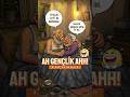 Ah Gençlik Ahh 🙂 #mizah #komik #gençlik #insan