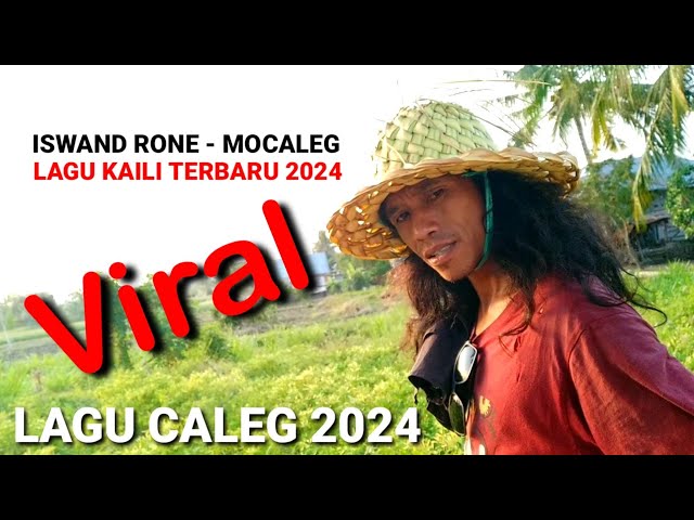 Iswand Rone - Mocaleg || Official Music Video || Lagu caleg viral || Lagu Kaili Terbaru 2024 class=