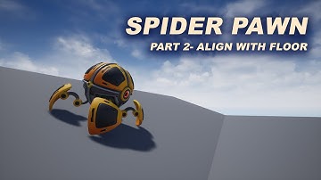 Spider Pawn #2 - Align with Floor
