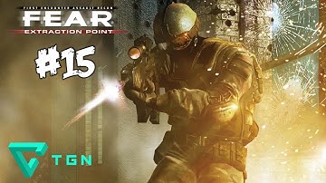 F.E.A.R: EXTRACTION POINT #15 - SCREAM AND DIE! (PC LET