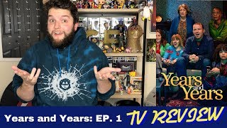 Years and Years (HBO): Episode 1 - TV Review