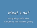 Video Everything louder than everything else Meatloaf