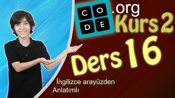 code.org   Kurs 2,  Ders 16