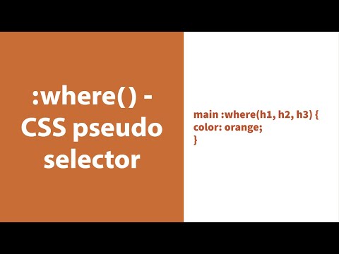 :where - CSS Pseudo Selector explained !