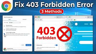 How to Fix 403 Forbidden Error (2026) — Quick & Easy