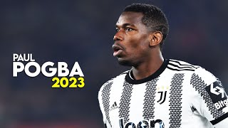 Paul Pogba 2023 – Best Skills This Season & Assist - HD