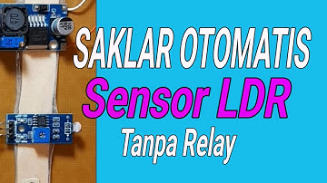Saklar Otomatis Sensor Cahaya LDR tanpa relay  || LED 12V power supply 8V Request Penonton