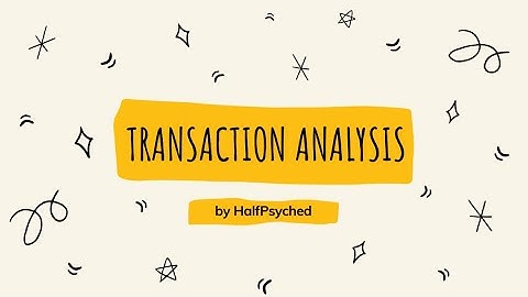 Transactional Analysis | NTA UGC-NET JRF | PSYCHOLOGY