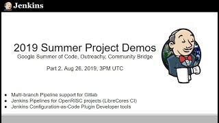 Jenkins 2019 Summer Project Demos. Part 2