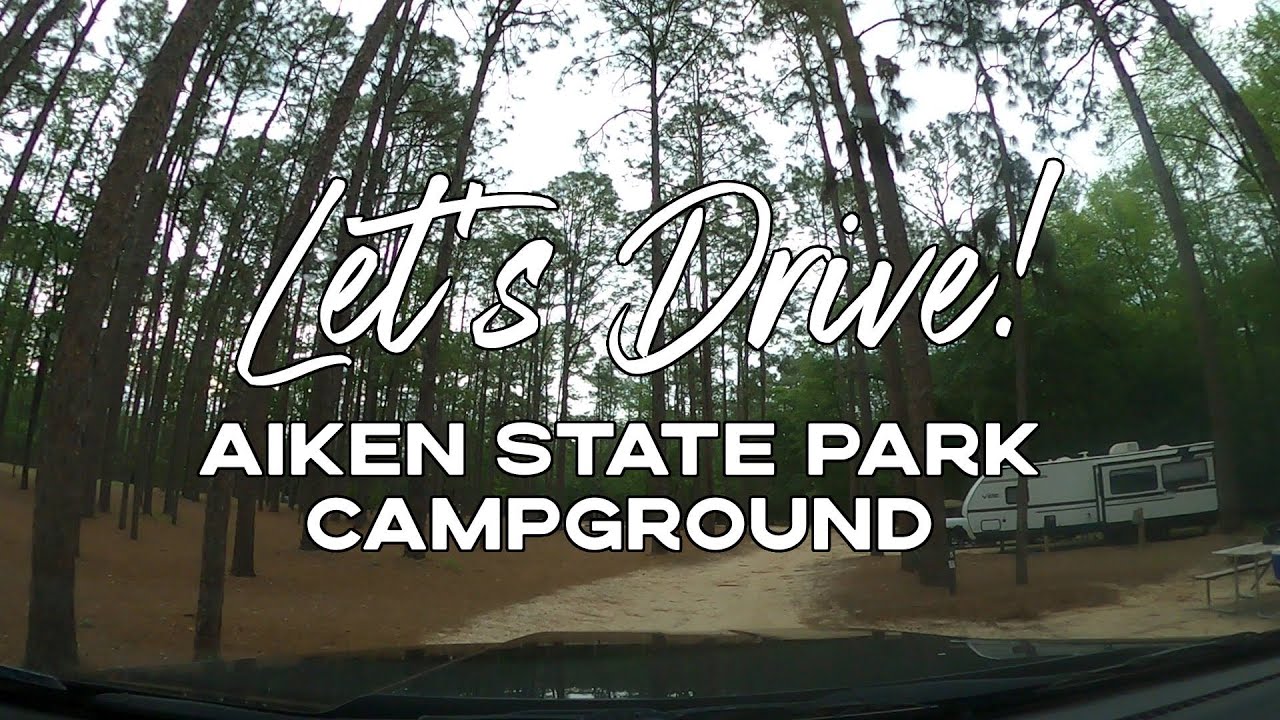 Aiken State Park South Carolina - Friday Afternoon Camp Site Drive