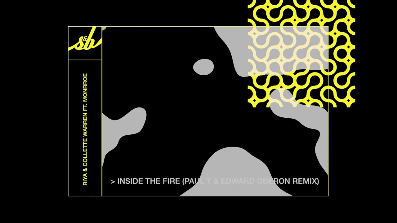 Riya & Collette Warren Ft. Monrroe - Inside The Fire (Paul T & Edward Oberon remix) adlı videoyu YouTube'da izle